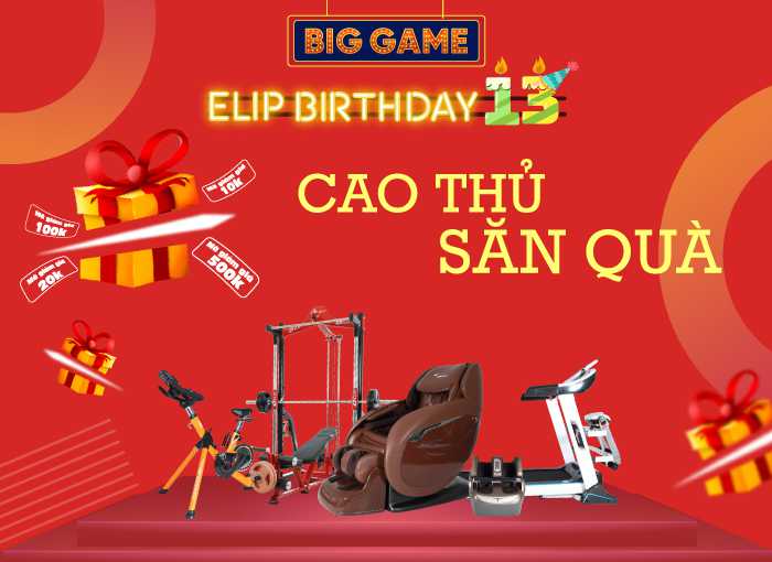 HAPPY ELIP BIRTHDAY 13TH - BIG GAME SI&Ecirc;U ƯU Đ&Atilde;I - ảnh 1