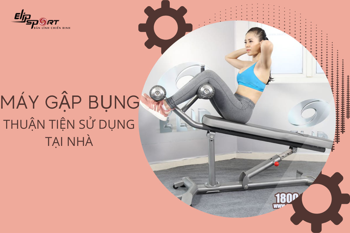 m&aacute;y gập bụng tại nh&agrave;