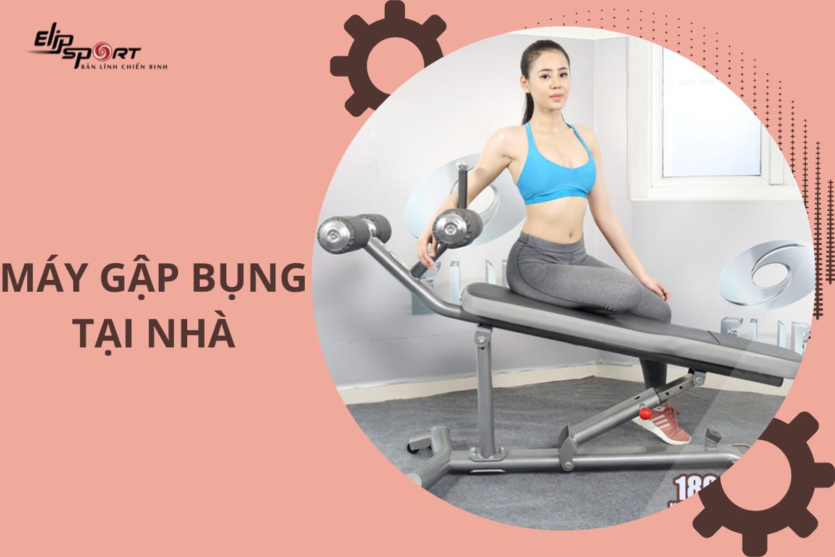M&aacute;y gập bụng tại nh&agrave;