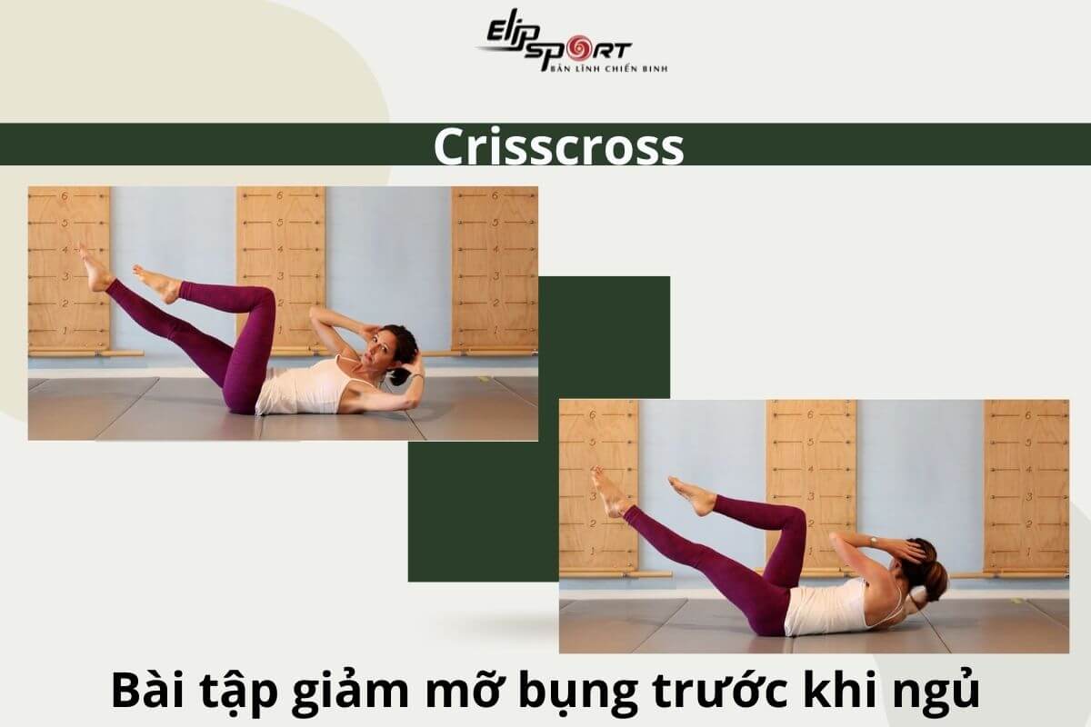 B&agrave;i tập giảm mỡ bụng trước khi ngủ Crisscross