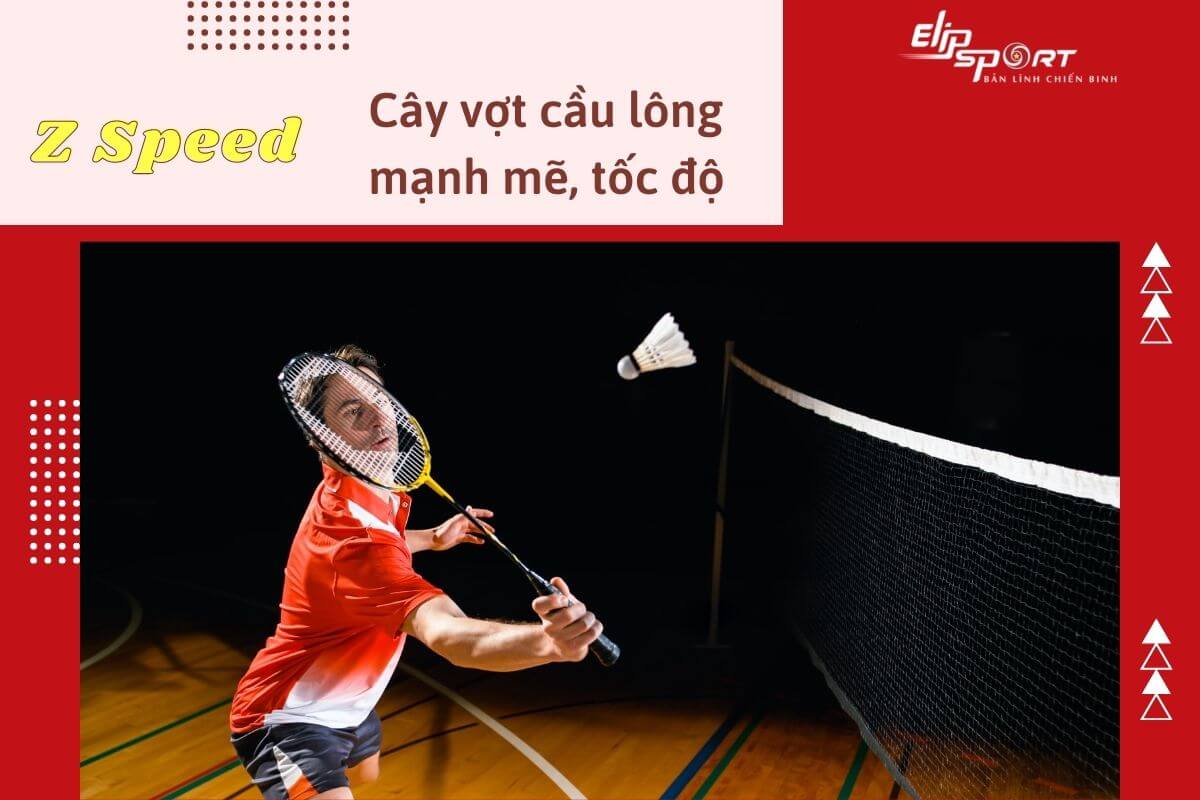 vợt cầu l&ocirc;ng z speed