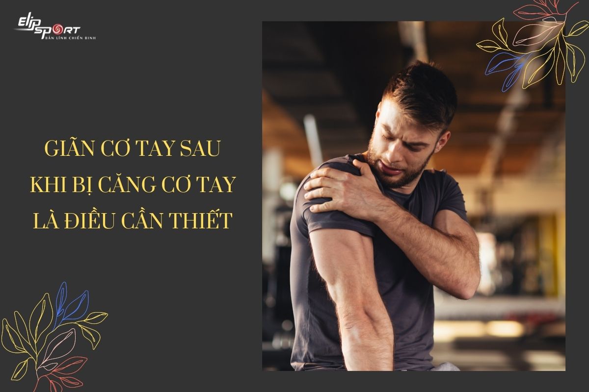 giãn cơ tay