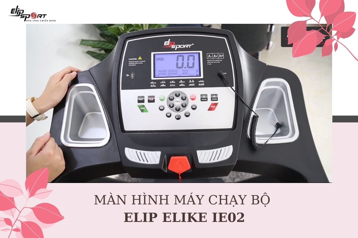Bảng điều khiển của máy chạy bộ ELIP iLike iE02