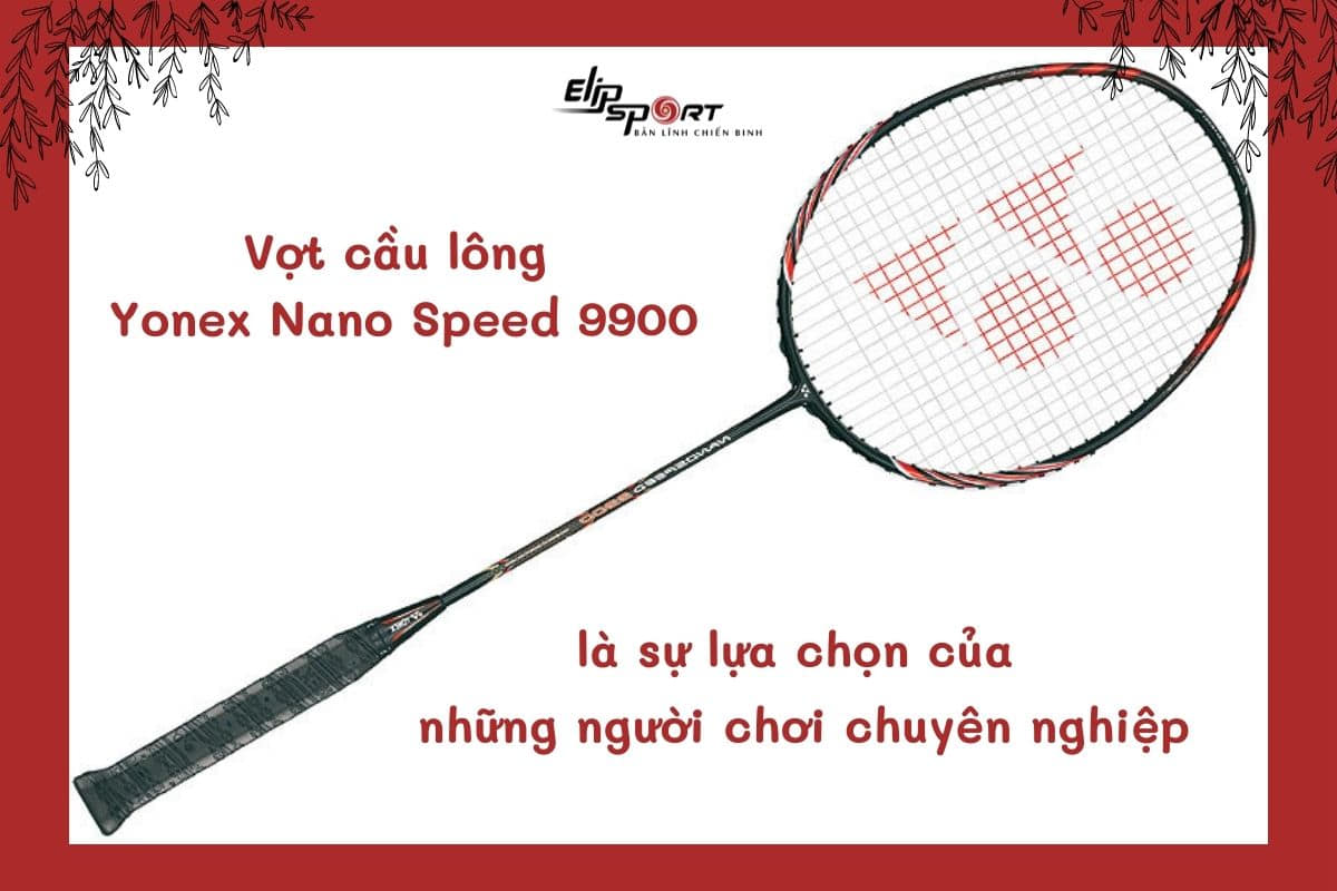Vợt cầu l&ocirc;ng Yonex Nano Speed 9900