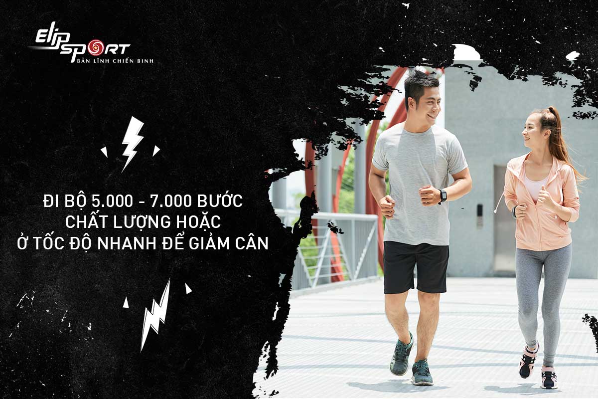 Đi bộ từ 5000 - 7000 bước chân chất lượng để giảm cân