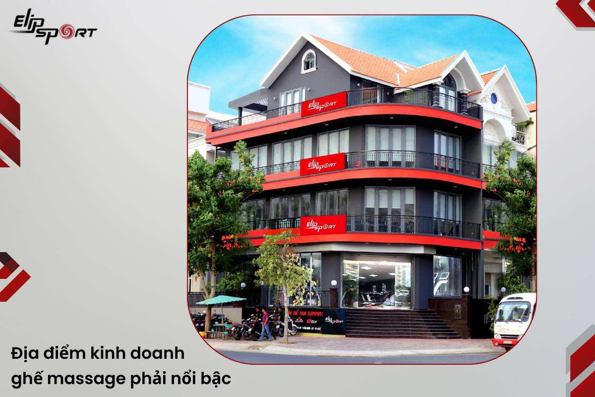 Địa điểm kinh doanh ghế massage phải nổi bậc