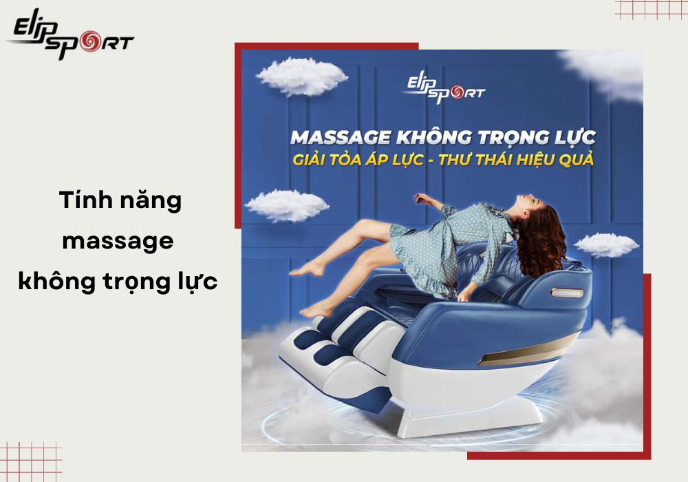 T&iacute;nh năng massage kh&ocirc;ng trọng lực tr&ecirc;n ghế massage