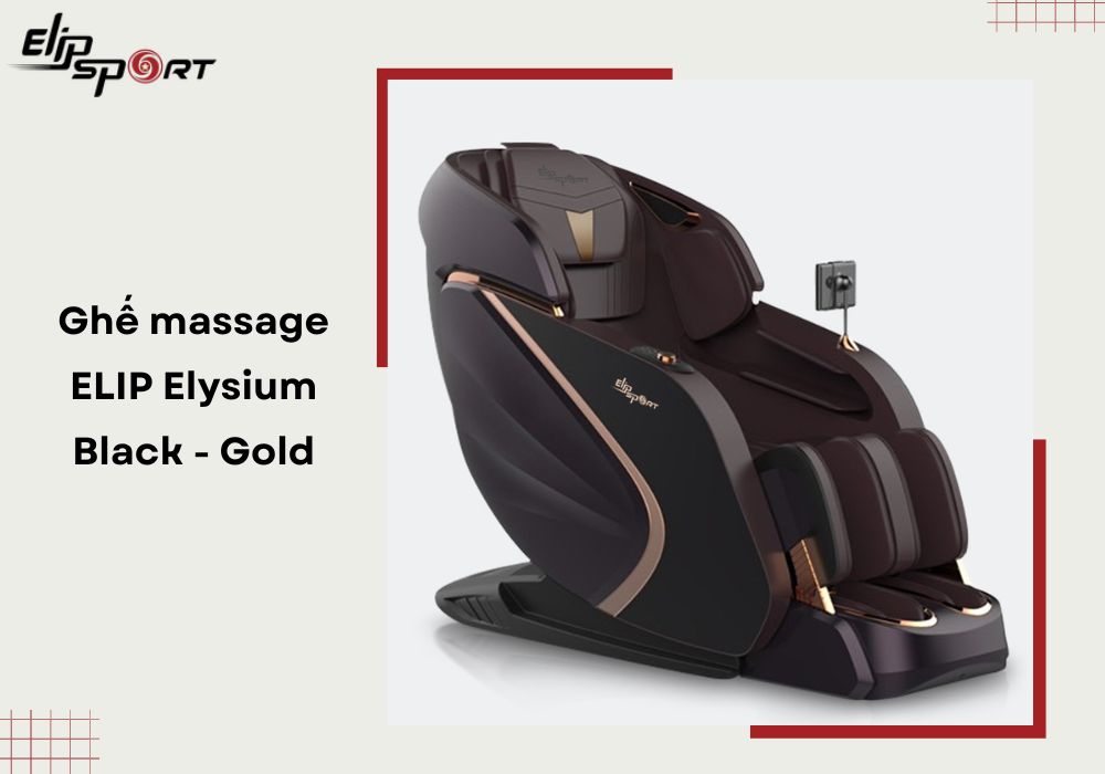 Ghế massage ELIP Elysium Black - Gold