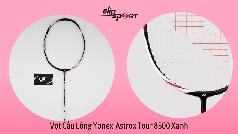 Vợt cầu l&ocirc;ng Yonex c&ocirc;ng thủ to&agrave;n diện tầm trung Astrox Tour 8500