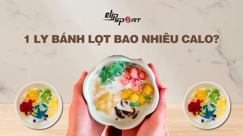 1 ly b&aacute;nh lọt chứa bao nhi&ecirc;u calo