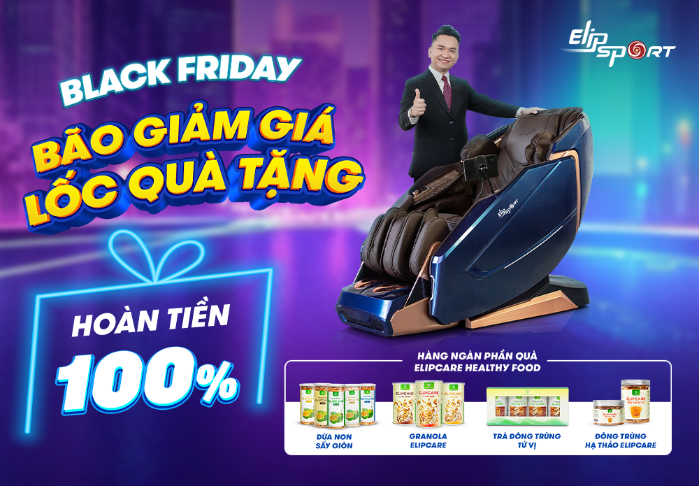 BLACK FRIDAY: B&Atilde;O GIẢM GI&Aacute;, LỐC QU&Agrave; TẶNG, HO&Agrave;N TIỀN 100% - ảnh 1