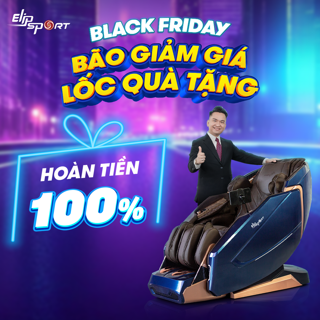 BLACK FRIDAY: B&Atilde;O GIẢM GI&Aacute;, LỐC QU&Agrave; TẶNG, HO&Agrave;N TIỀN 100% - ảnh 7