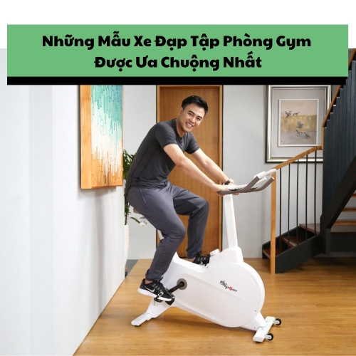 Cách chọn và những mẫu xe đạp tập gym tốt nhất cho phòng gym