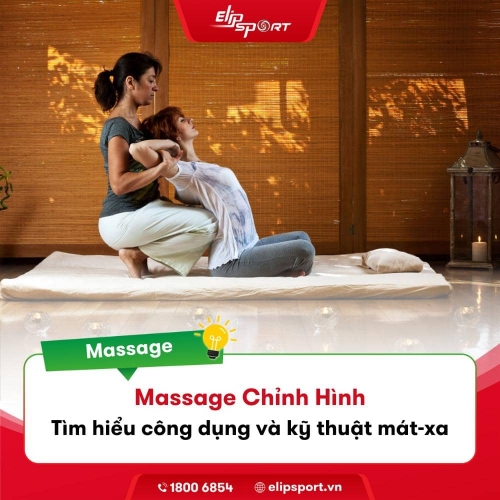 Tìm Hiểu Về Phương Pháp Massage Chỉnh Hình