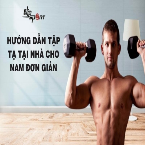 Cách tập tạ tay tại nhà đúng cách hiệu quả nhất