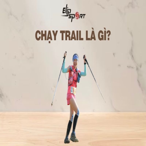 Trail là gì? Tác dụng và cách phân biệt với các loại hình chạy bộ